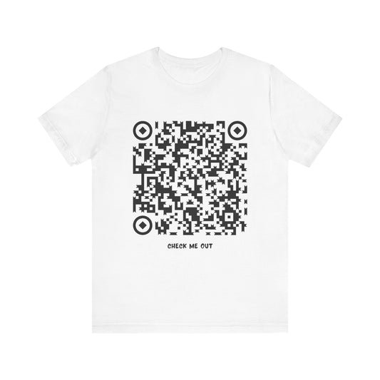 Camiseta con CÓDIGO QR (ENVIAR DESNUDOS) (CHECK ME TEXTO) Camiseta de manga corta Unisex Jersey