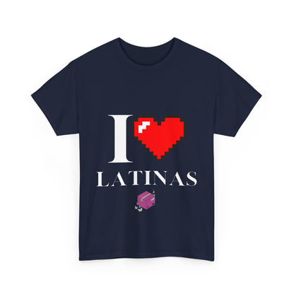 I Love Latina Shirt in Black, White, Navy, Pink, All Sizes, Heavy Cotton T-Shirt