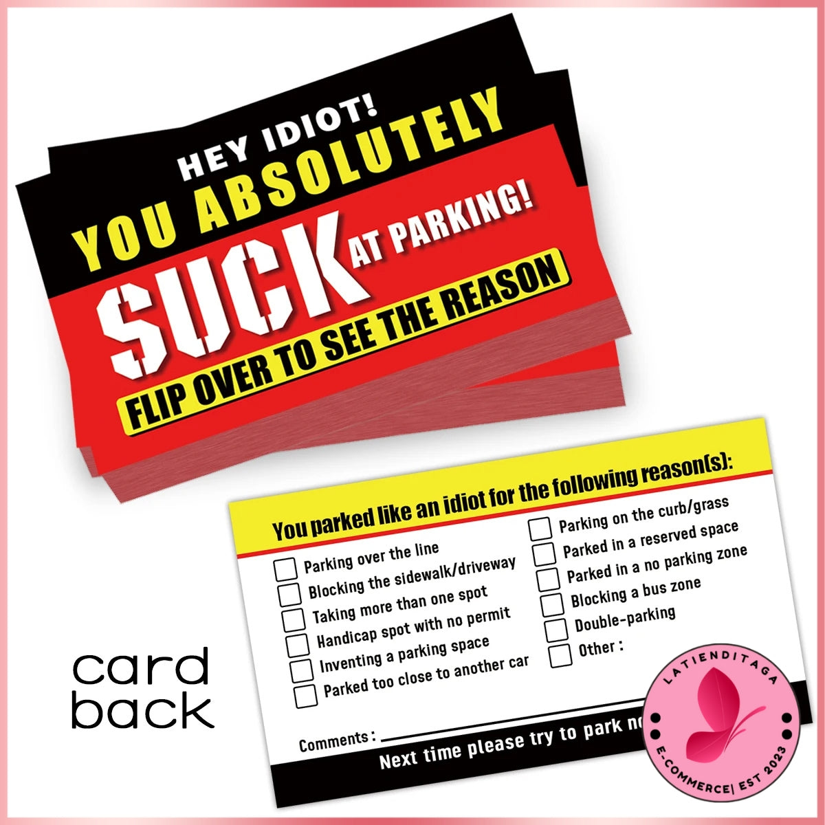 (Pack of 50) LATIENDITAGA - Bad Parking Cards - You Parked Like An Idiot Business Cards for Funny Parking Violation Prank Notice Gag